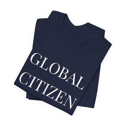Global Citizen Energy T-Shirt — White Print