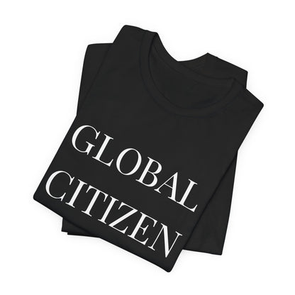 Global Citizen Energy T-Shirt — White Print