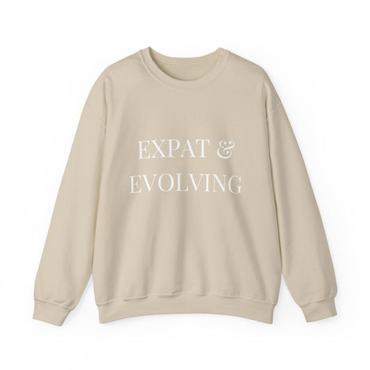 Crewneck Sweatshirt - "Expat & Evolving"